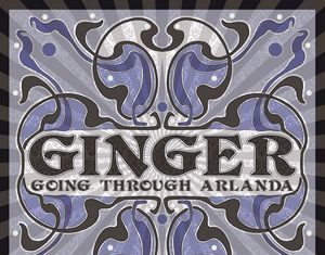 Ginger – Going Through Arlanda