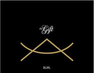 BLML – The Gift