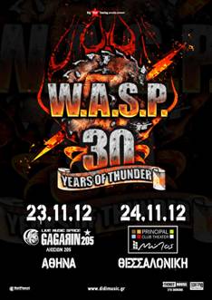 W.A.S.P. “30 Years Of Thunder” Αθήνα – Θεσσαλονίκη 23 – 24/11