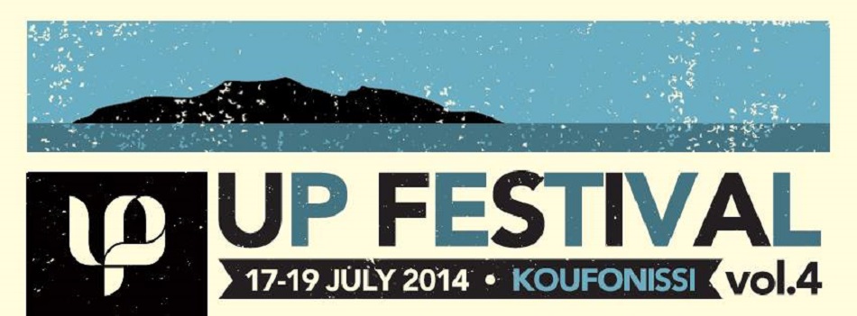 Up Festival vol.4 – Κουφονήσια | Καλοκαίρι 2014
