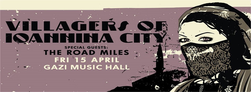 Villagers of Ioannina City | Gazi Music Hall| Fri15Apr