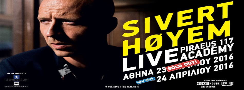 Sold out η πρώτη μέρα | Και δεύτερη συναυλία ο Sivert Hoyem στην Αθήνα