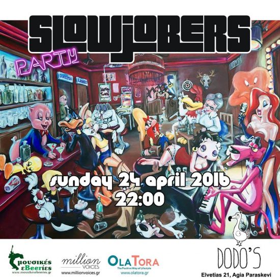SlowJobers Party at Dodo’s | Sunday 24 April,2016
