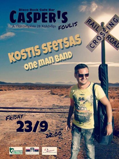 Kostis Sfetsas | One Man Band Show | 23/9 Casper’s Foulis