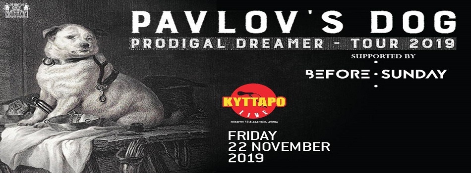 PAVLOV’S DOG | PRODIGAL DREAMER TOUR 2019| KYTTARO LIVE