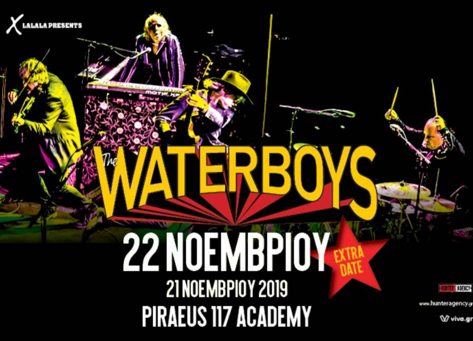 The Waterboys | EXTRA DATE: Παρασκευή 22 Νοεμβρίου | Η προπώληση ξεκίνησε