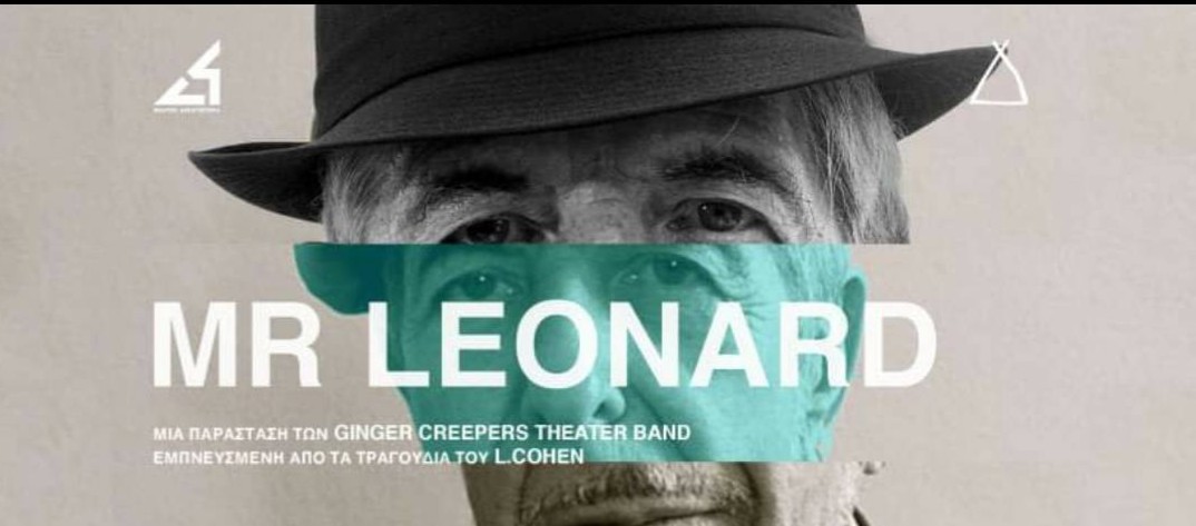Mr. LEONARD | Μία παράσταση των Ginger Creepers Theater Band | Θέατρο Δεκατέσσερα