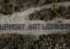 Support Art Workers – Support All Workers