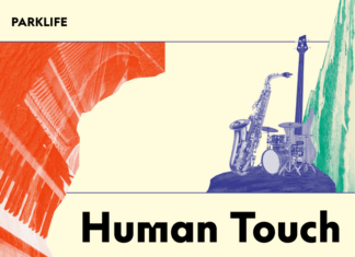 Parklife: Human Touch Live | Πέμπτη 15 Ιουλίου